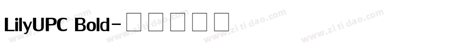 LilyUPC Bold字体转换